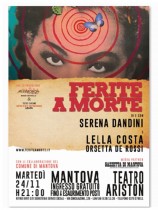 FERITE A MORTE in scena al Teatro Ariston di Mantova